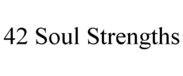 42 soul strengths