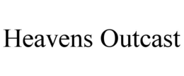 heavens outcast