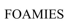 foamies
