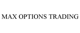 max options trading
