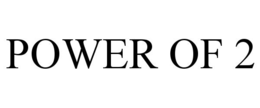 power of 2