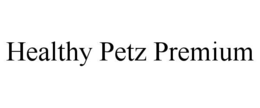 healthy petz premium