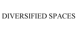 diversified spaces