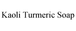 kaoli turmeric soap