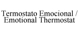 termostato emocional / emotional thermostat