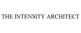 the intensity architect