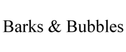 barks & bubbles
