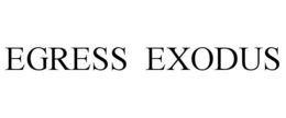 egress  exodus