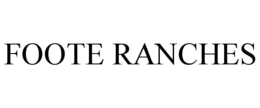 foote ranches