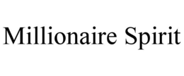 millionaire spirit