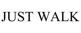 just walk