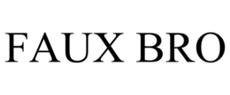 faux bro