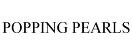 popping pearls