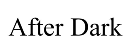 after dark