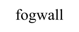 fogwall