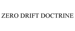 zero drift doctrine