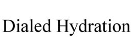 dialed hydration