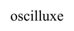 oscilluxe
