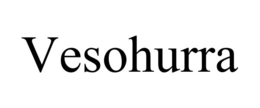 vesohurra
