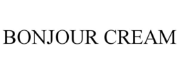 bonjour cream