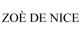 zoÈ de nice
