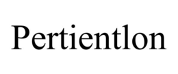 pertientlon