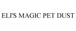 eli's magic pet dust