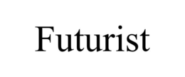 futurist