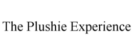 the plushie experience