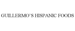 guillermo’s hispanic foods