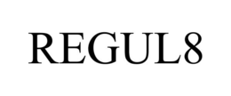 regul8