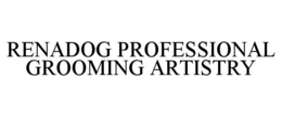 renadog professional grooming artistry