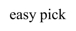 easy pick