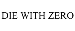 die with zero