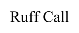 ruff call