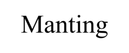 manting