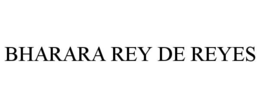 bharara rey de reyes