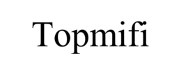 topmifi