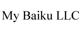 my baiku llc