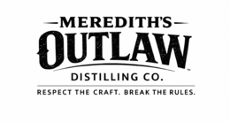 meredith's outlaw distilling co. respect the craft. break the rules.