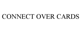connect over cards