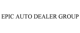 epic auto dealer group