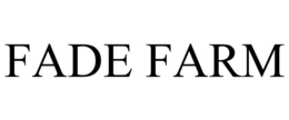 fade farm