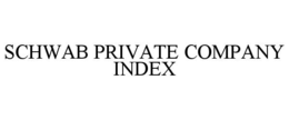 schwab private company index