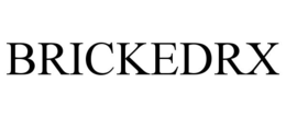 brickedrx
