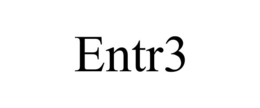 entr3