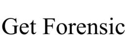 get forensic