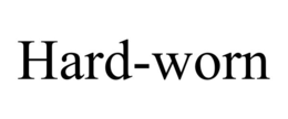 hard-worn