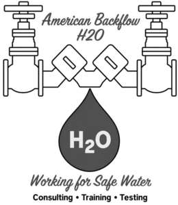 american backflow h2o working for safe water consulting · training · testing