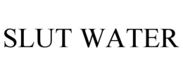 slut water
